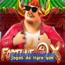 jogos do tigre que dao bonus no cadastro